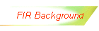 FIR Background